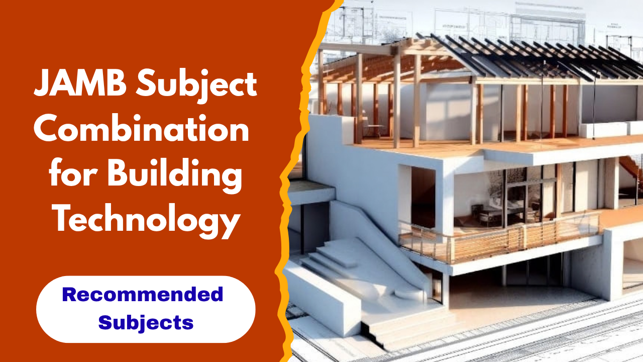 JAMB Subject Combination for Building Technology
