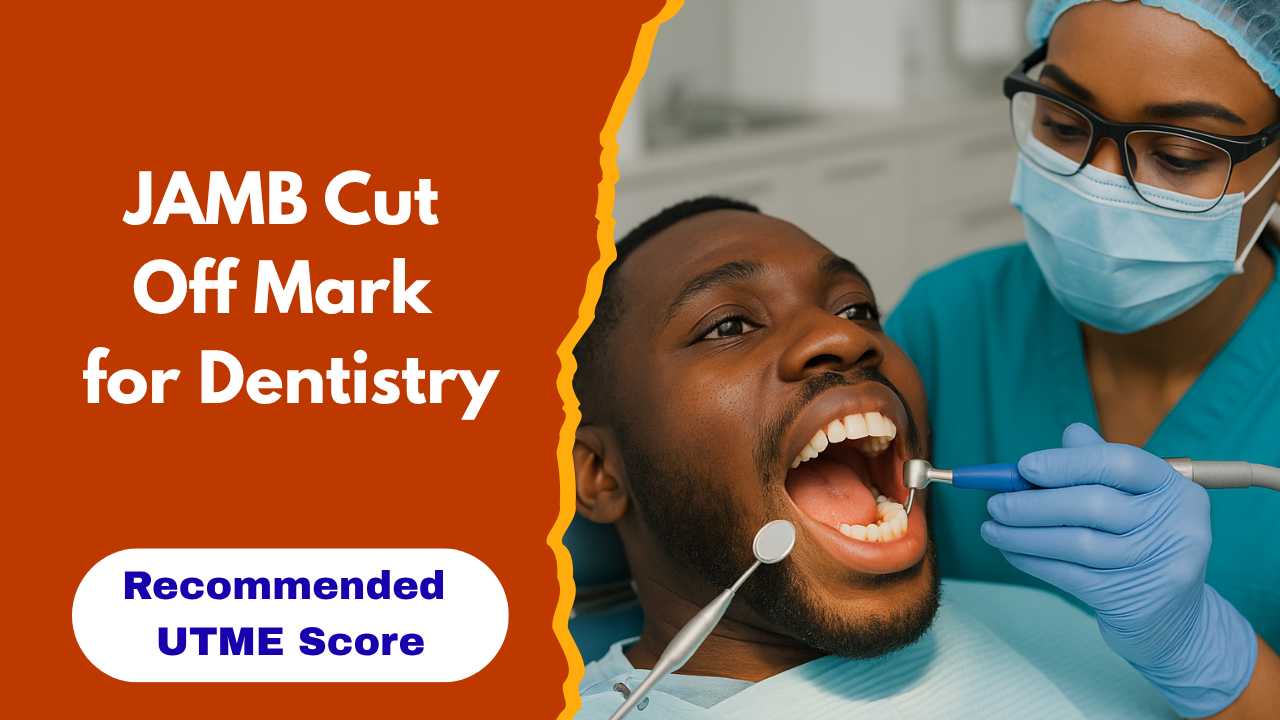 JAMB Cut Off Mark for Dentistry