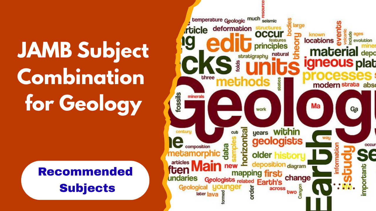 JAMB Subject Combination for Geology