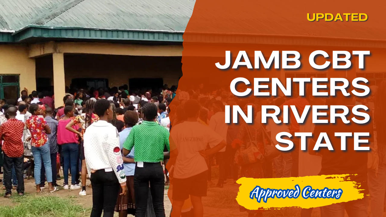JAMB Accredited CBT Centers in Rivers State