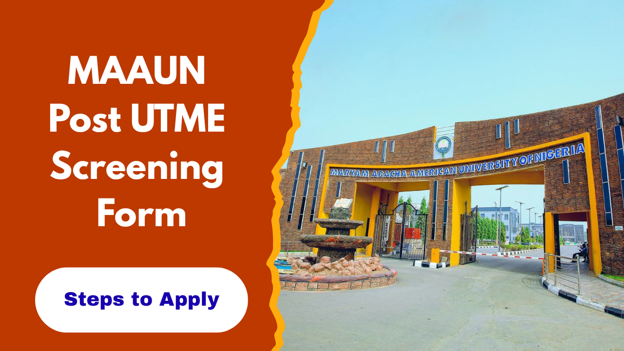 MAAUN Post UTME Screening Form