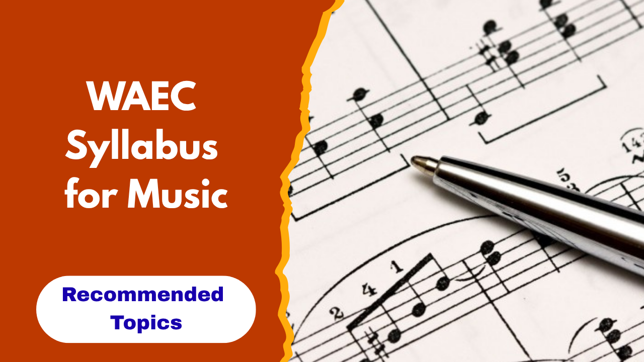 WAEC Syllabus for Music
