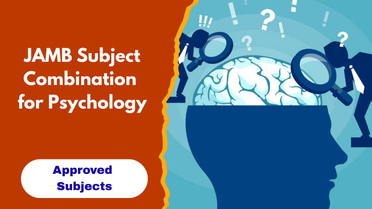 JAMB Subject Combination for Psychology