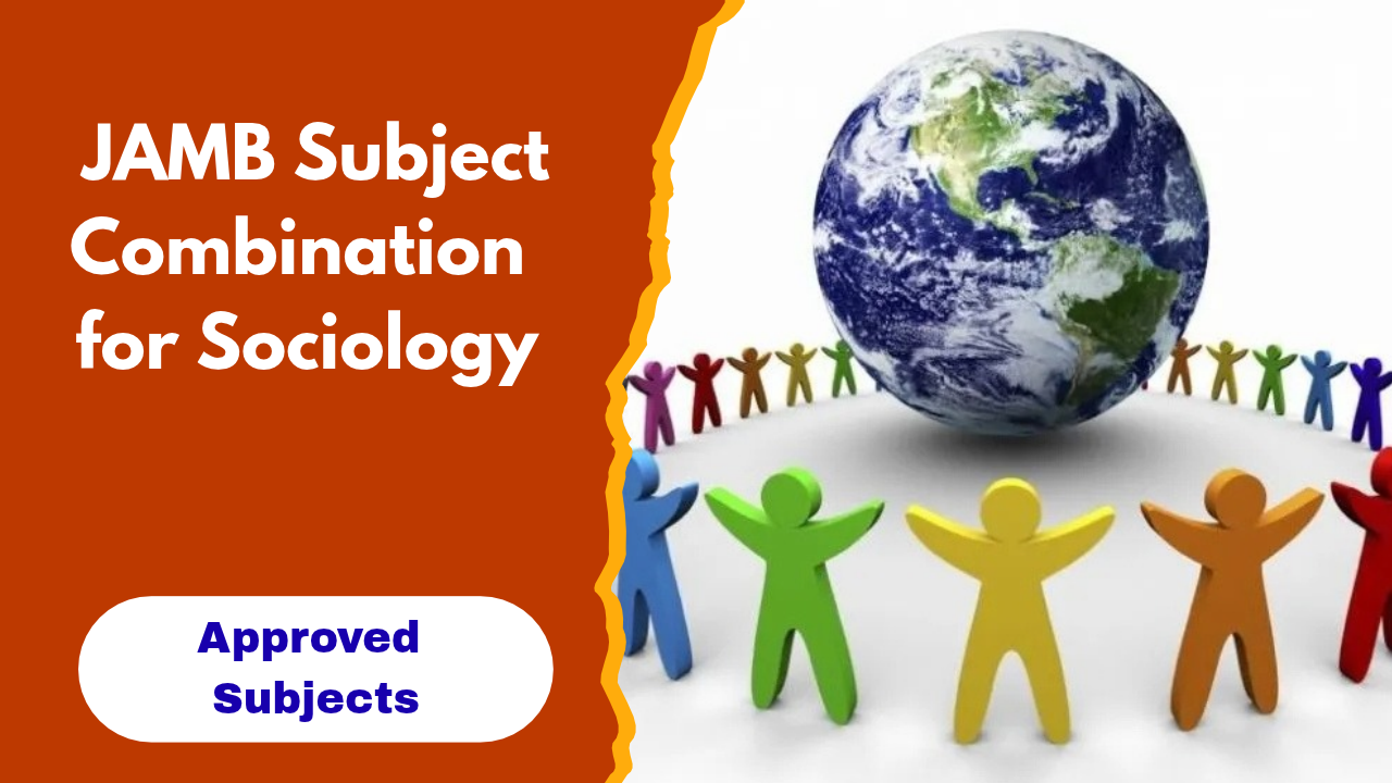 JAMB Subject Combination for Sociology