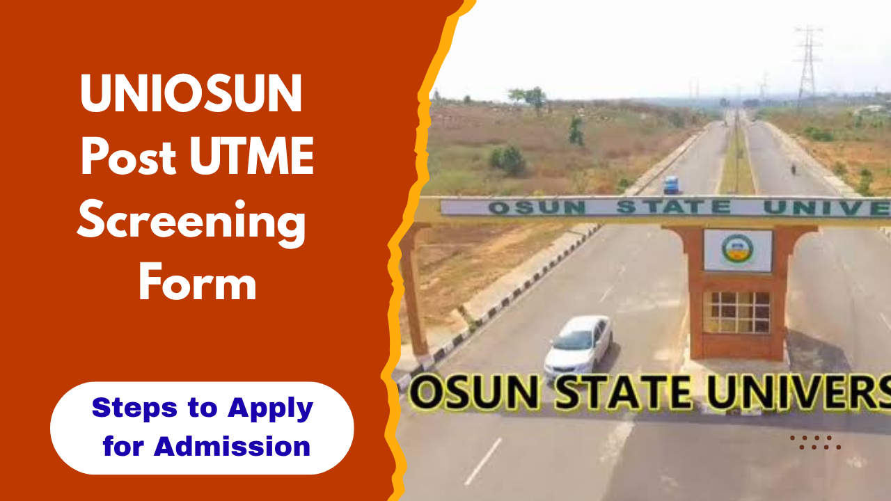 UNIOSUN Post UTME Screening Form