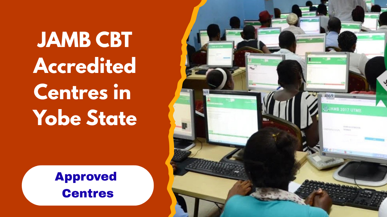 ‎JAMB Accredited CBT Centers in Yobe State